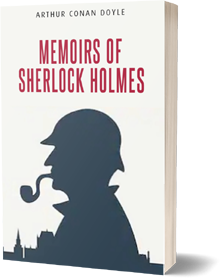 Memoirs of Sherlock Holmes